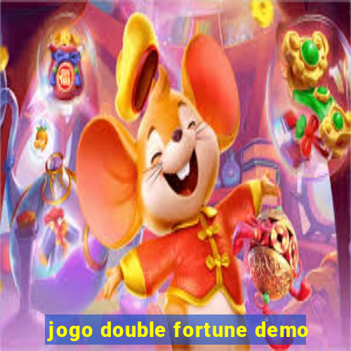 jogo double fortune demo